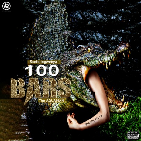 100 Bars (The AQUAMAN)