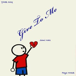 Give to Me