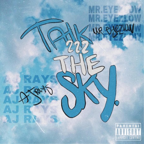 Talk 222 the Sky ft. AJ Rays | Boomplay Music
