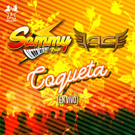 Coqueta (En Vivo) ft. Aldo y Christian | Boomplay Music