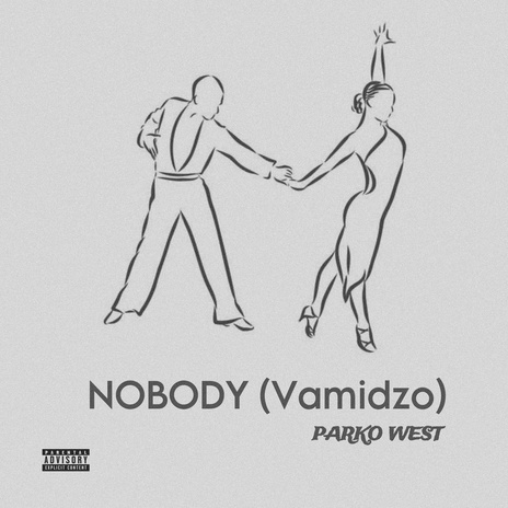 Nobody (Vamidzo) | Boomplay Music