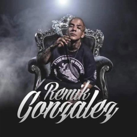 REMIK GONZALEZ ESTRELLA DE BARRIO | Boomplay Music