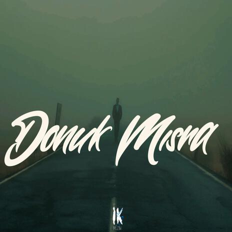 Donuk Mısra - Melankolik Beat / Turkish Trap | Boomplay Music