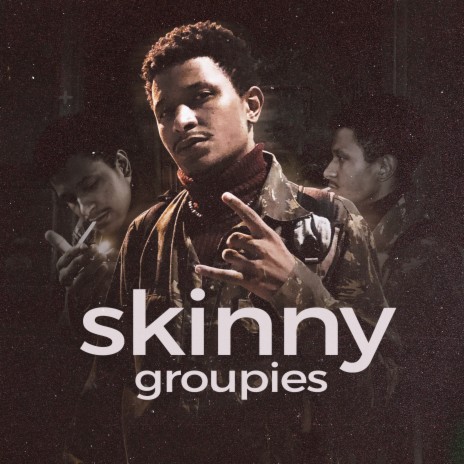 Groupies | Boomplay Music