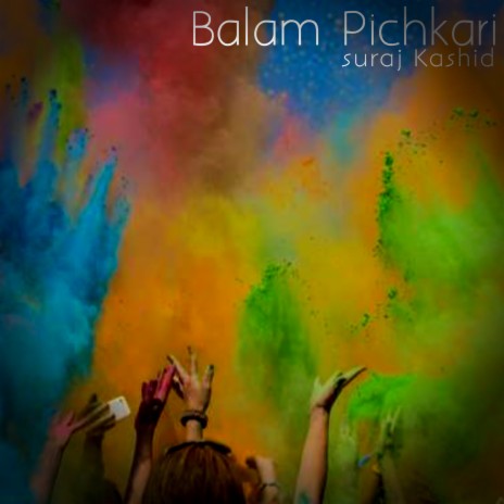 Balam Pichkari | Boomplay Music