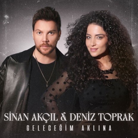 Geleceğim Aklına (Akustik) ft. Deniz Toprak | Boomplay Music