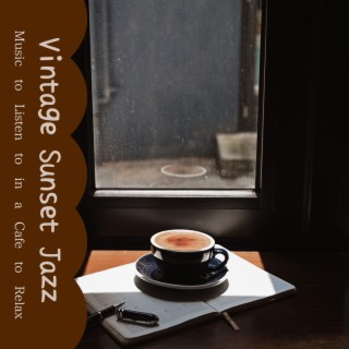 Music to Listen to in a Cafe to Relax