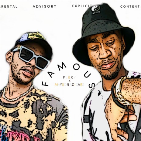 Famous ft. Fl3xxy | Boomplay Music