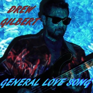 General Love Song