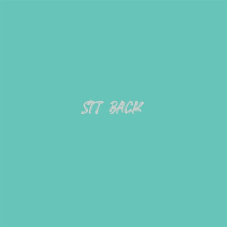 Sit Back