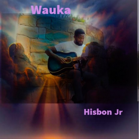 Wauka | Boomplay Music