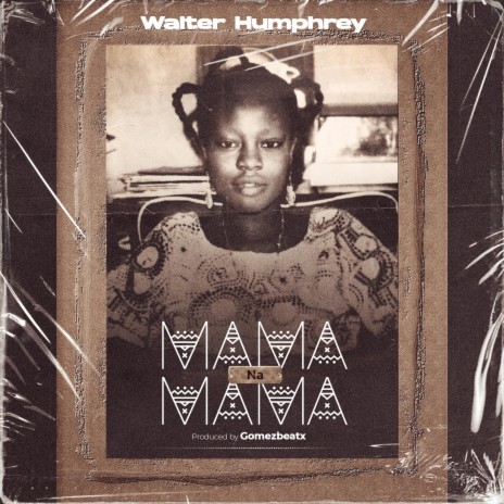 Mama Na Mama | Boomplay Music