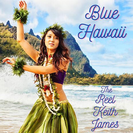 Blue Hawaii | Boomplay Music