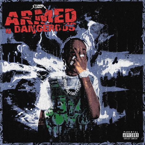 Armed N Dangerous | Boomplay Music