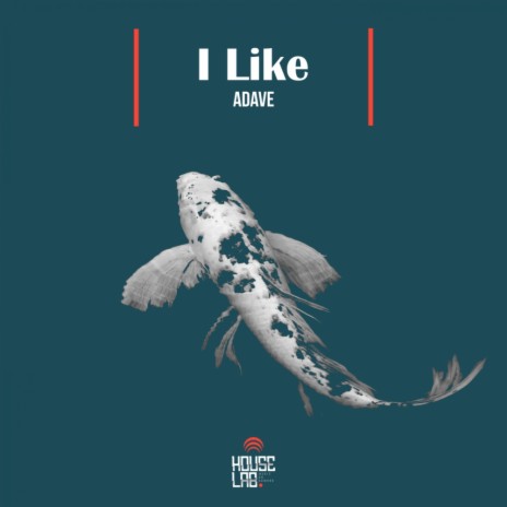 I Like (Original Mix)