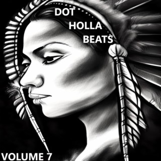 Dot Holla Beats (Volume 7)