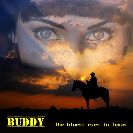 The bluest eyes in Texas | Boomplay Music