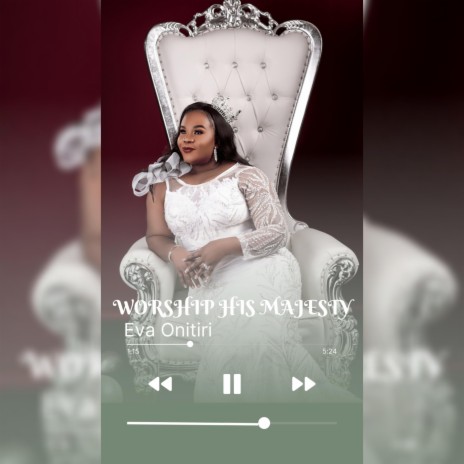 Worship His Majesty | Boomplay Music