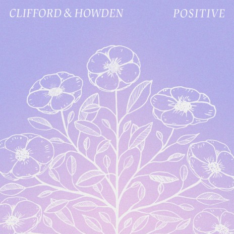 Positive ft. Howden | Boomplay Music