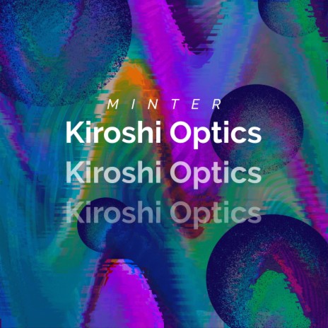 Kiroshi Optics | Boomplay Music
