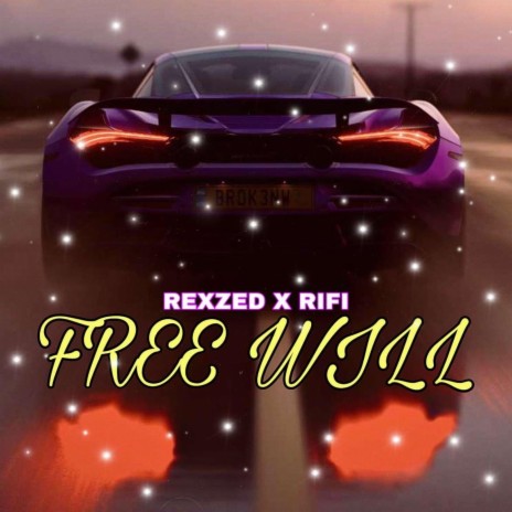 Free Will ft. Rifi | Boomplay Music