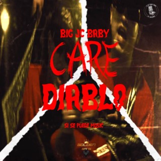 CARE DIABLO lyrics | Boomplay Music