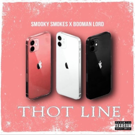 Thot Line (feat. Booman Lord)