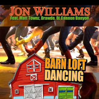 Barn Loft Dancing by Jon Williams