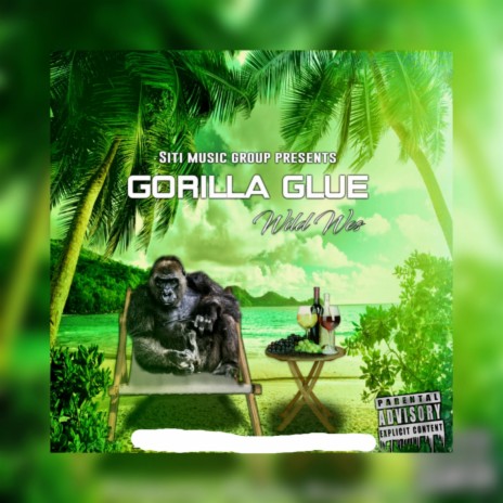 Gorilla Glue | Boomplay Music