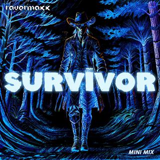 The Survivor (Mini Mix)