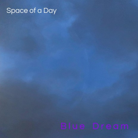 Blue Dream | Boomplay Music