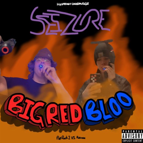 Seizure! ft. Bloo | Boomplay Music