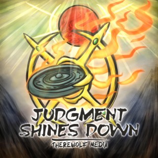 Judgment Shines Down