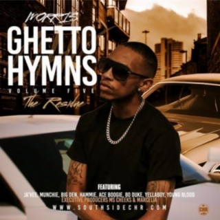 Ghetto Hymns, Vol. 5 (The Residue)