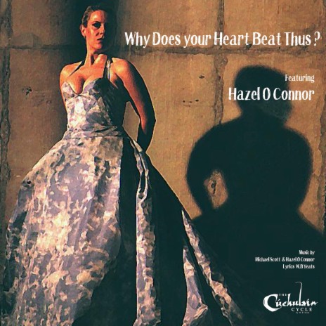 Why Does Your Heart Beat Thus? ft. Hazel O Connor