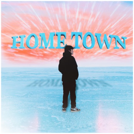Home Town | Boomplay Music
