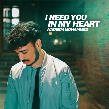 I Need You in My Heart | Boomplay Music