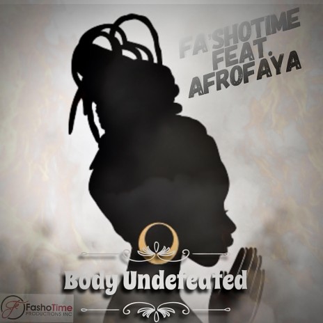 Body Undefeated ft. Afrofaya
