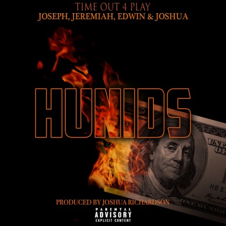 Hunids ft. Edwin, Jeremiah & Joshua | Boomplay Music