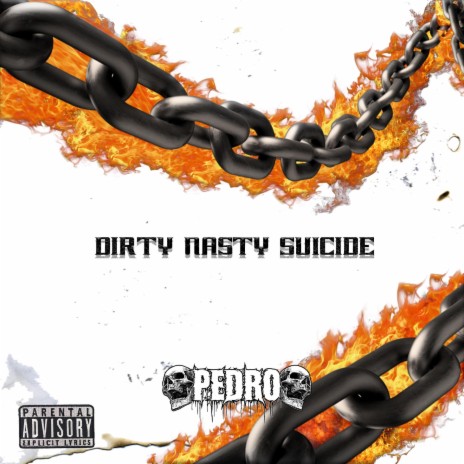 DIRTY NASTY SUICIDE | Boomplay Music