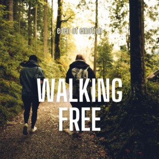 Walking free