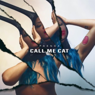 call me cat lyrics | Boomplay Music