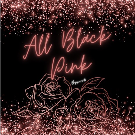 All Black Pink