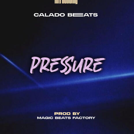 Pressure | Boomplay Music