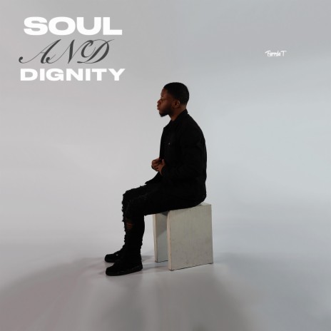Soul and dignity | Boomplay Music