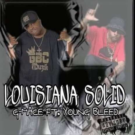 Louisiana Solid (feat. Young Bleed) | Boomplay Music