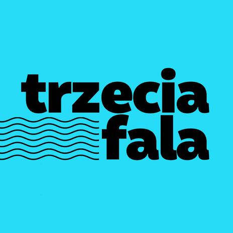 Trzecia fala | Boomplay Music