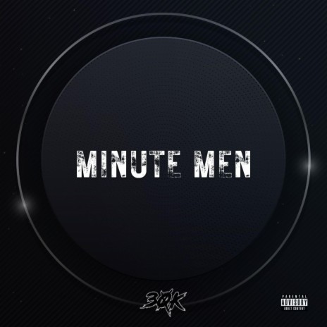 Minute Men ft. 30K