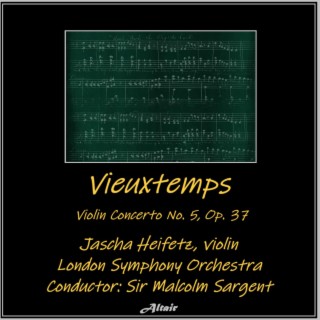 Vieuxtemps: Violin Concerto No.5, OP. 37