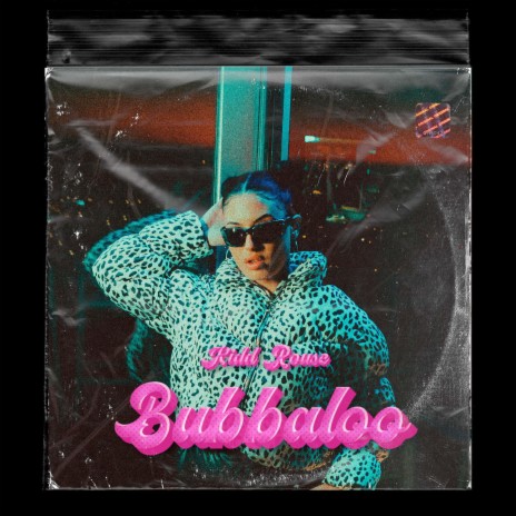 Bubbaloo | Boomplay Music